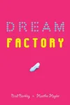 Dream Factory