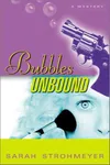Bubbles unbound
