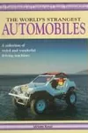 The world's strangest automobiles