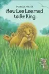 How Leo learned to be king