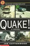 Quake!