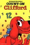Count On Clifford (Clifford the Big Red Dog)