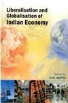 Liberalisation and globalisation of Indian economy