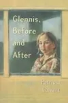 Glennis, Before and After