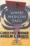 Where medicine fails