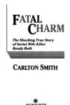 Fatal charm