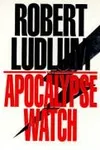 The apocalypse watch