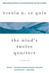The Wind's Twelve Quarters