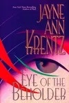 Eye Of The Beholder