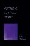 Nothing but the night