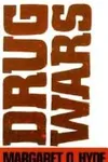 Drug wars