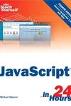 Sams Teach Yourself JavaScript in 24 Hours