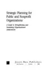 Strategic planning for public and nonprofit organizations