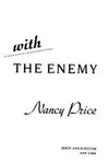 Sleeping with the enemy