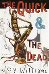 The quick and the dead