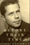 Before their time