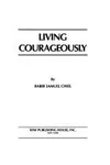 Living courageously