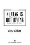 Seeing is believing