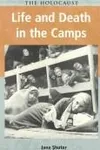 Life and death in the camps