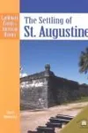 The settling of St. Augustine