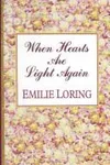 When Hearts Are Light Again