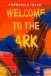 Welcome to the Ark