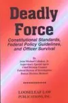 Deadly force