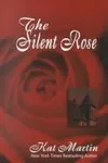 The silent rose