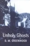 Unholy Ghosts