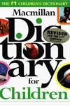 Macmillan dictionary for children