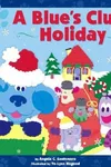 A Blue's Clues Holiday (Blue's Clues)
