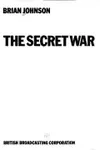The secret war