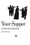 Sing for your supper