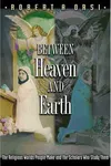 Between heaven and earth