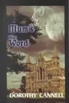 Mum's the Word