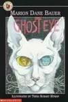 Ghost eye