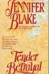 Tender Betrayal