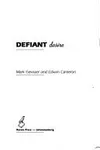Defiant desire