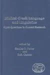 Biblical Greek Language and Linguistics