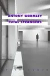 Antony Gormley