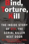 Bind, torture, kill