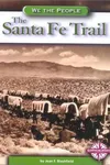 The Santa Fe Trail
