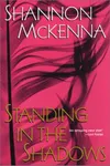 Standing in the shadows