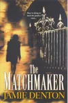 The Matchmaker