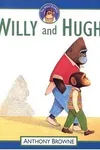 Willy and Hugh