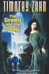 The Green and the Gray