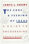 The care and feeding of ideas