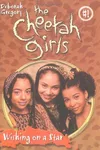 Wishing on a Star (The Cheetah Girls #1)
