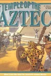 The lost temple of the Aztecs
