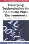 Emerging technologies for semantic work environments